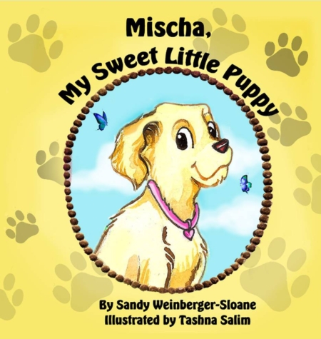 Mischa My Sweet Little Puppy by Sandy Weinberger-Sloane